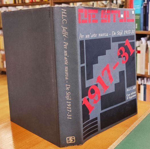 Per un'arte nuova : De Stijl 1917-1931