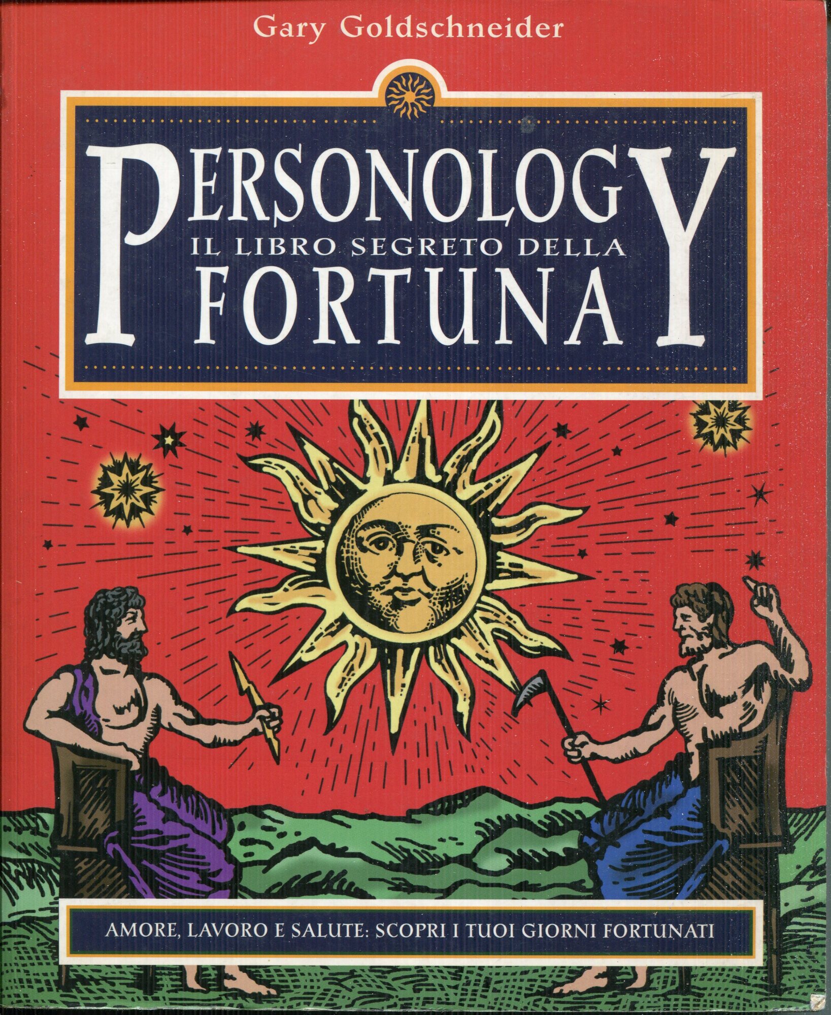 Personology. Il libro segreto della fortuna