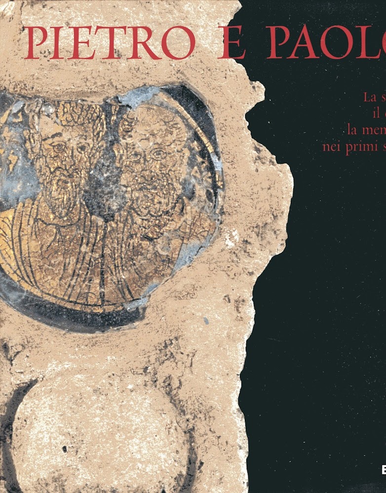 Pietro e Paolo La storia, il culto, la memoria nei …