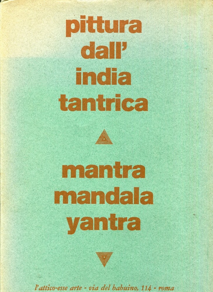 Pittura dall'India tantrica : mantra, mandala, yantra