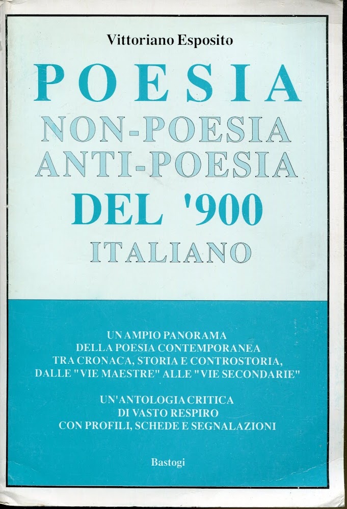 Poesia, non-poesia, anti-poesia del '900 italiano