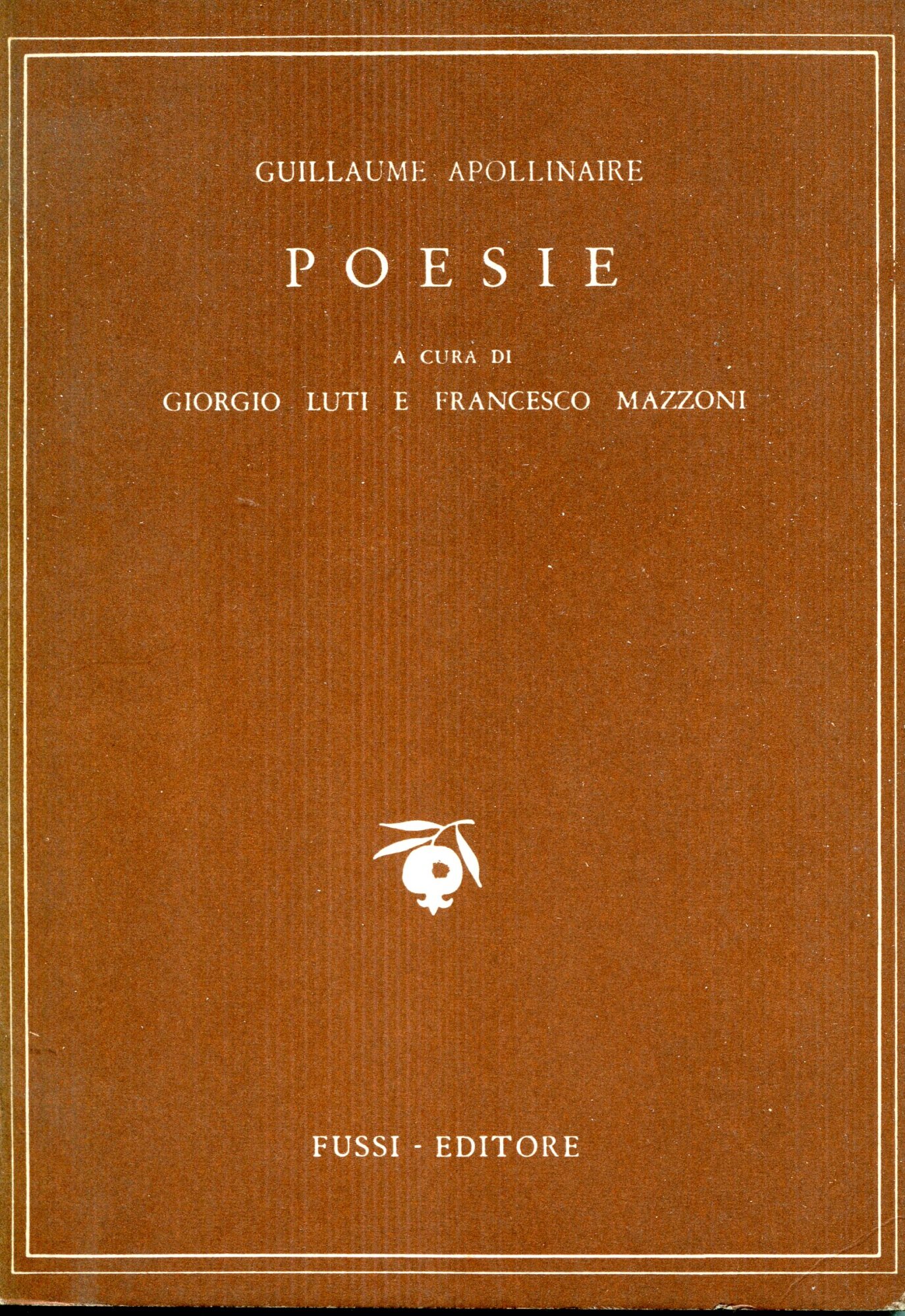 Poesie, a cura di Giorgio Luti e Francesco Mazzoni. Testo …
