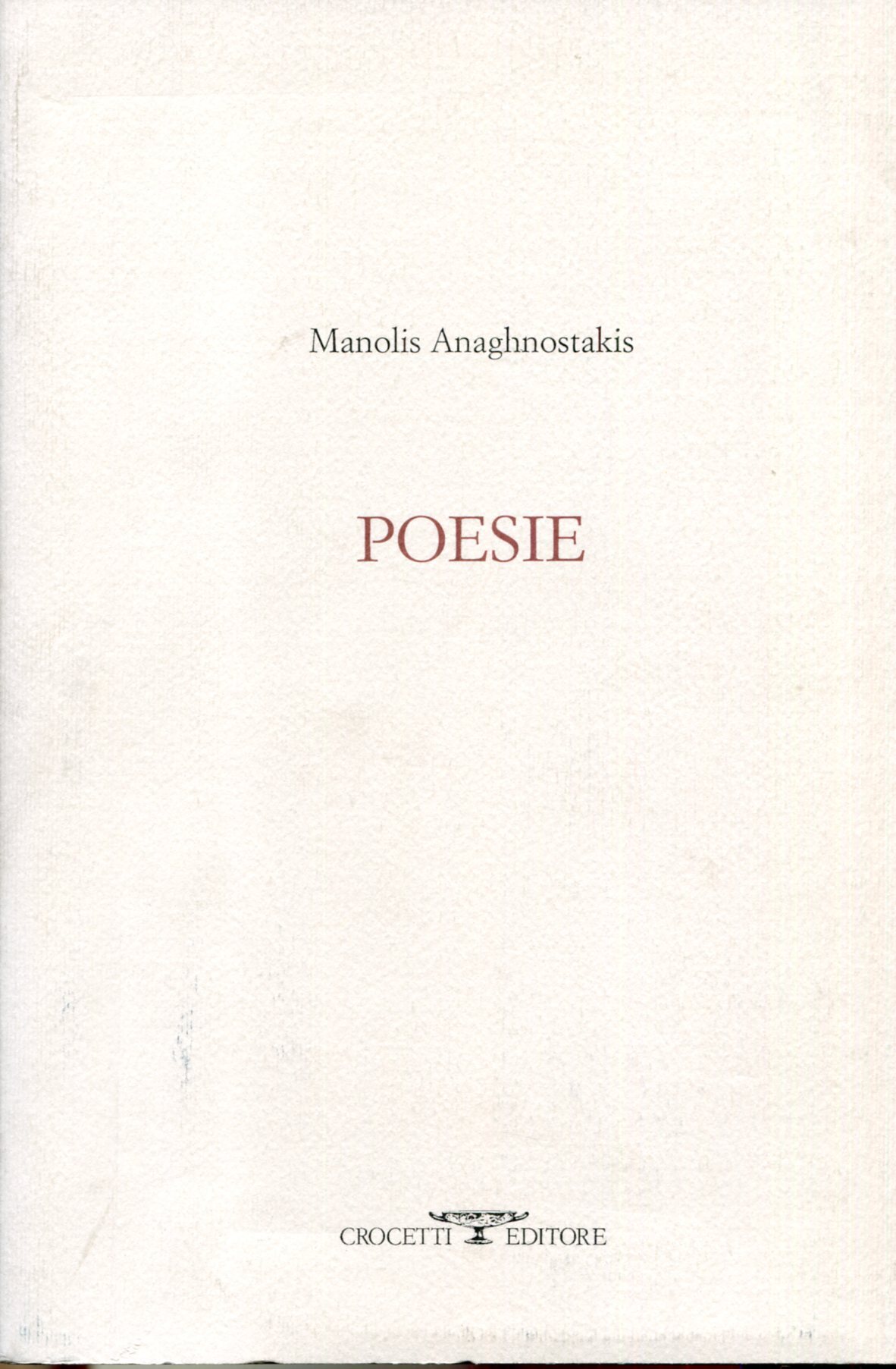 Poesie. A cura di Vincenza Orsina