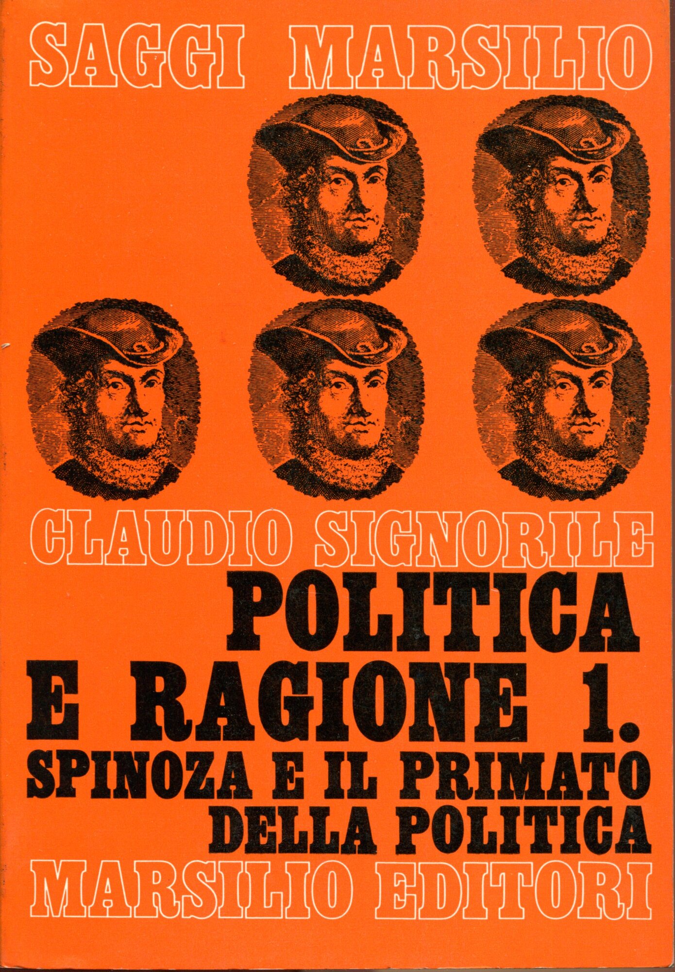 Politica e ragione vol. 1: Spinoza e il primato della …