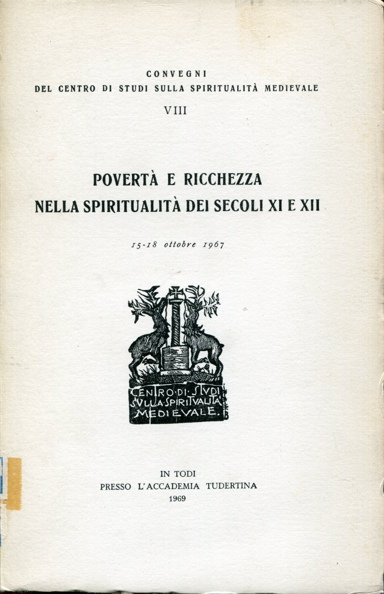 Povertà e ricchezza nella spiritualità dei secoli 11. e 12. …