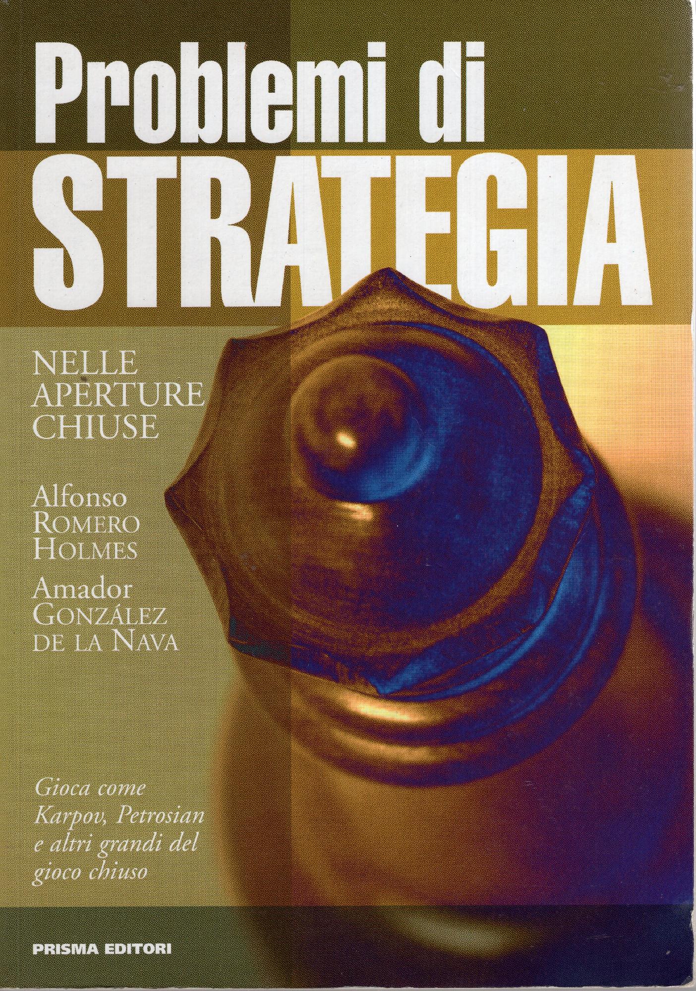 Problemi di strategia nelle aperture chiuse