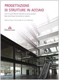 Progettazione di strutture in acciaio con le nuove norme tecniche …