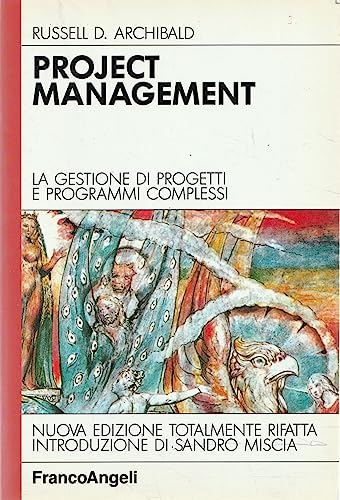 Project management. La gestione di progetti e programmi complessi