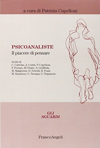 Psicoanaliste. Il piacere di pensare