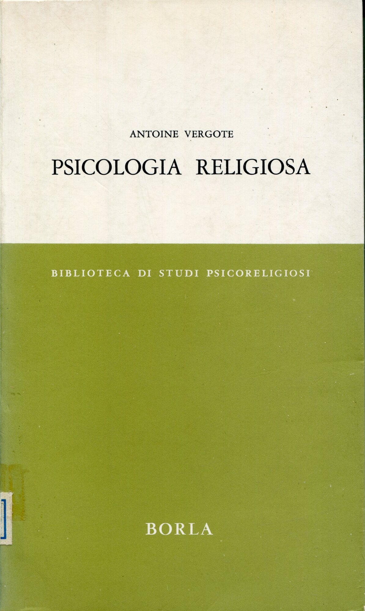 Psicologia religiosa, introduzione e traduzione di Norberto Galli