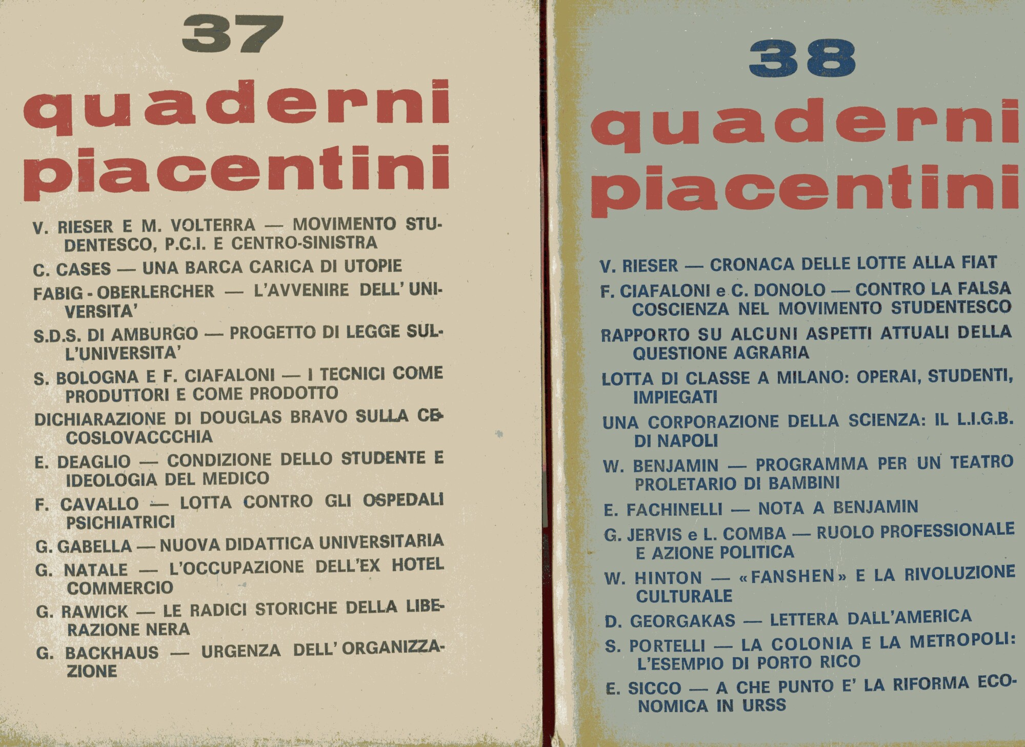 Quaderni piacentini. Periodico bimestrale diretto da Piergiorgio Bellocchio. Anno VII …