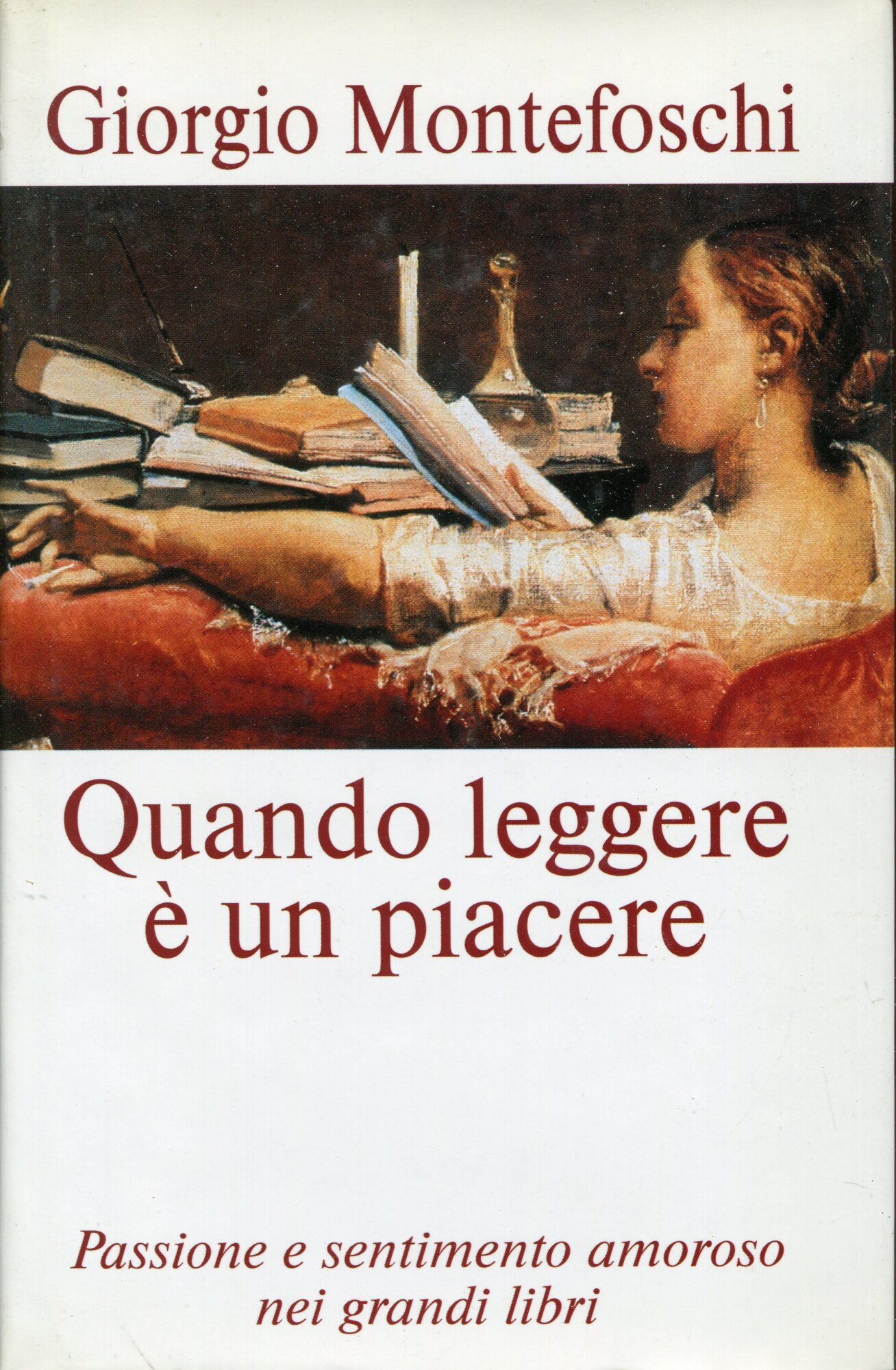 Quando leggere è un piacere. Passione e sentimento amoroso nei …