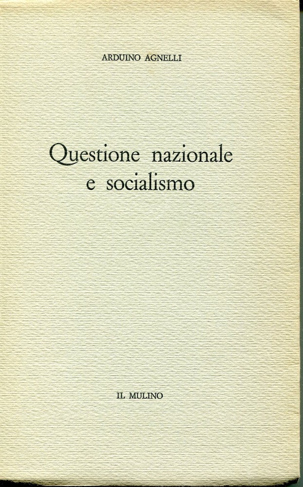 Questione nazionale e socialismo : contributo allo studio del pensiero …