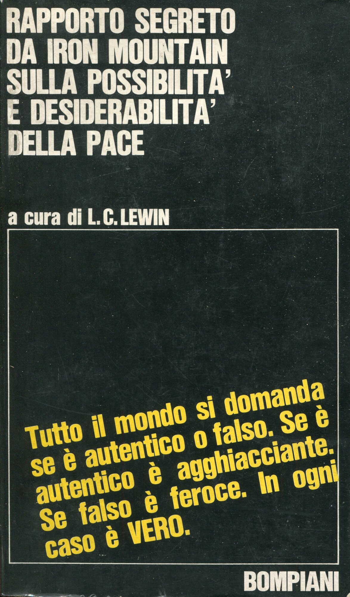 Rapporto segreto da Iron Mountain sulla possibilità e desiderabilità della …