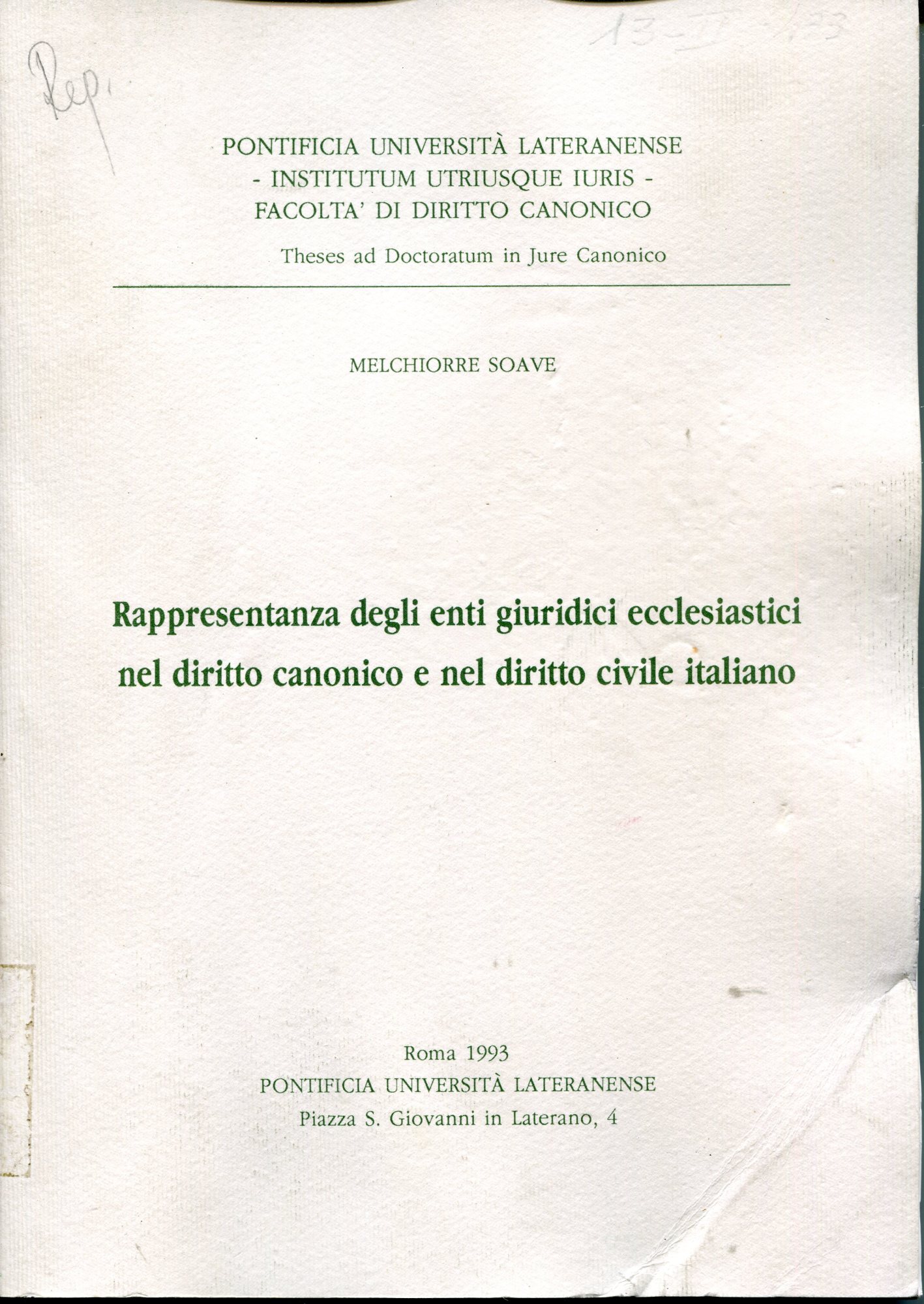 Rappresentanza degli enti giuridici ecclesiastici nel diritto canonico e nel …