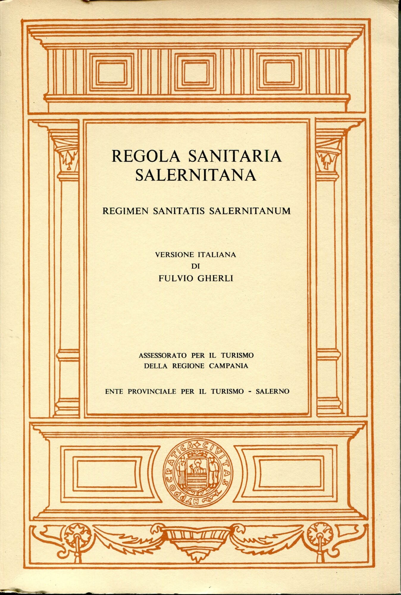 Regola sanitaria salernitana = Regimen sanitatis Salernitanum