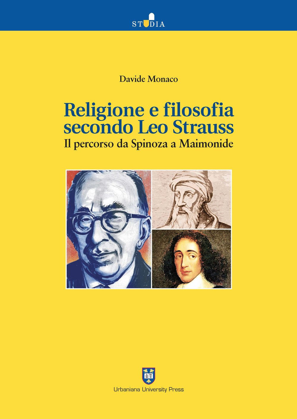 Religione e filosofia secondo Leo Strauss. Il percorso da Spinoza …