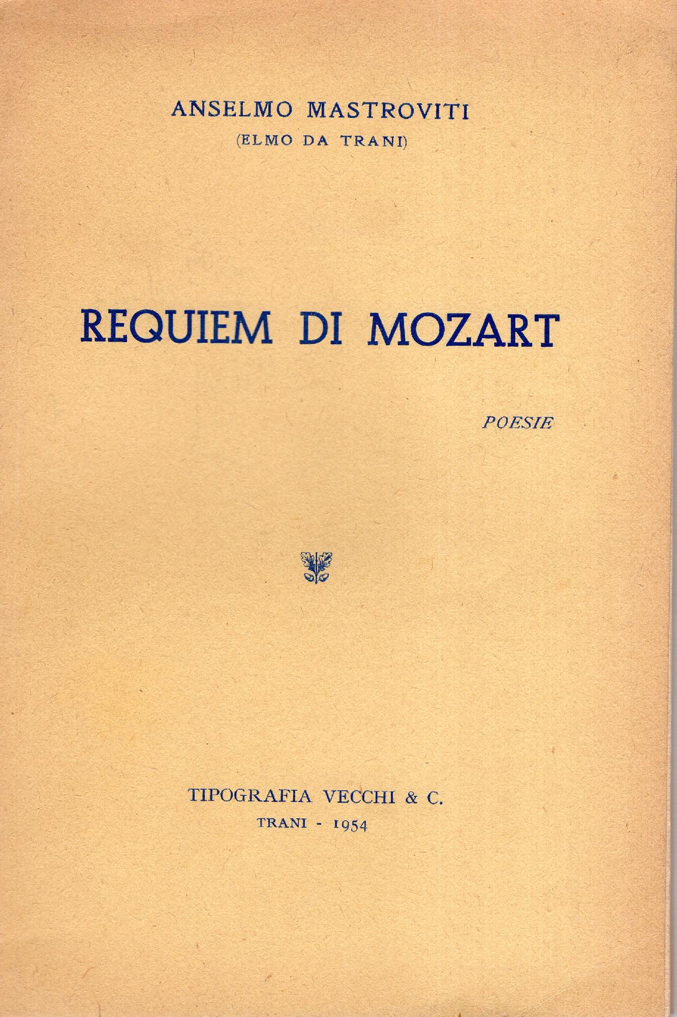 Requiem di Mozart : poesie, prefazione di Vinicio Tandoj