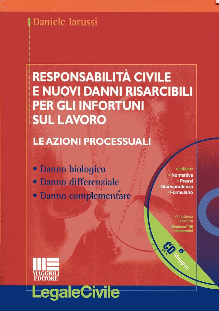 Responsabilità civile e nuovi danni risarcibili per gli infortuni sul …