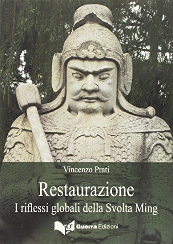 Restaurazione. I riflessi globali della svolta Ming