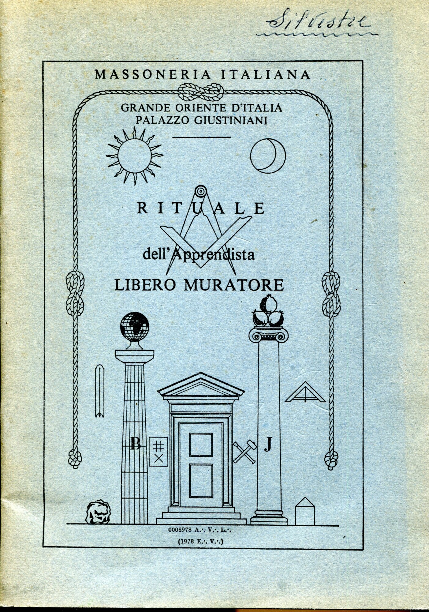 Rituale dell'apprendista libero muratore. Grande Oriente d'Italia. Palazzo Giustiniani