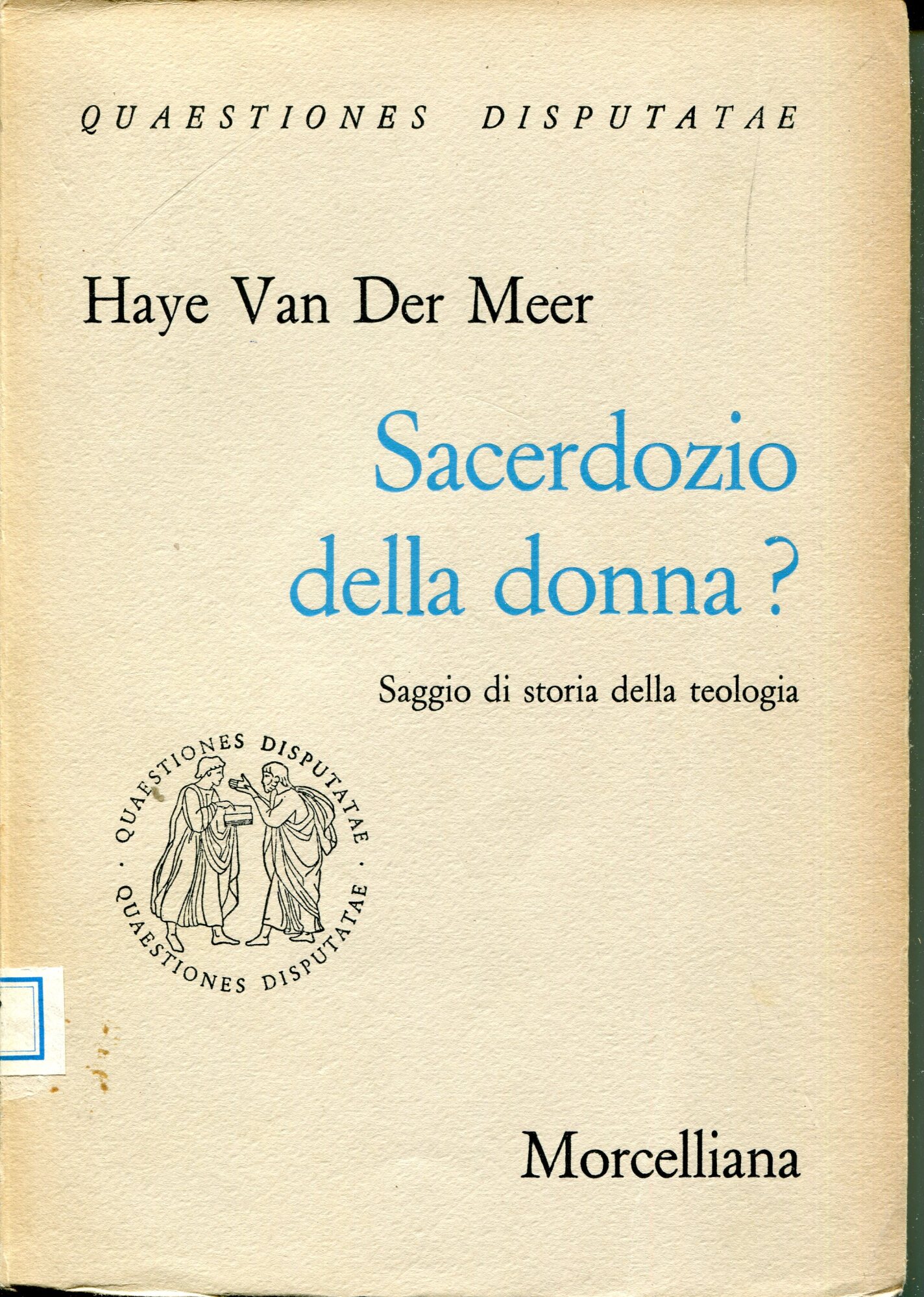 Sacerdozio della donna? : saggio di storia della teologia