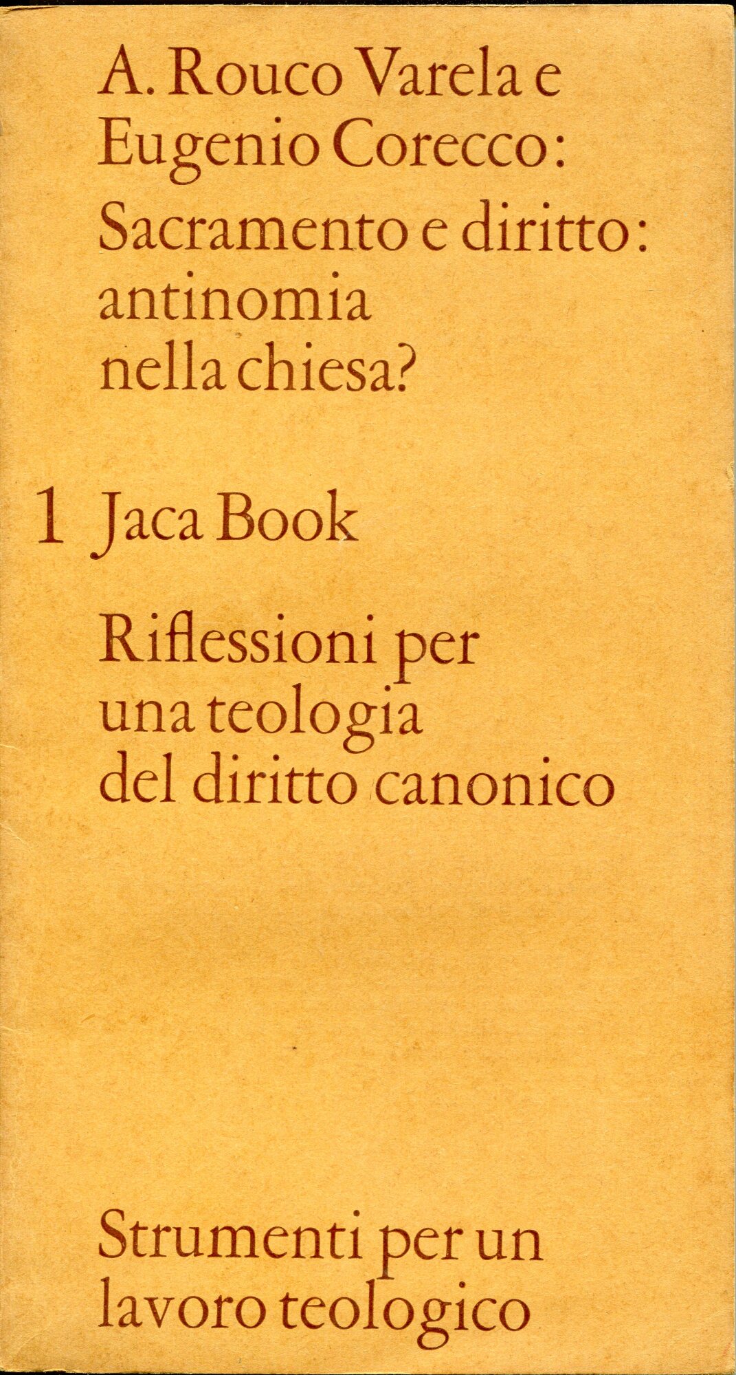 Sacramento e diritto: antinomia nella Chiesa? : riflessioni per una …