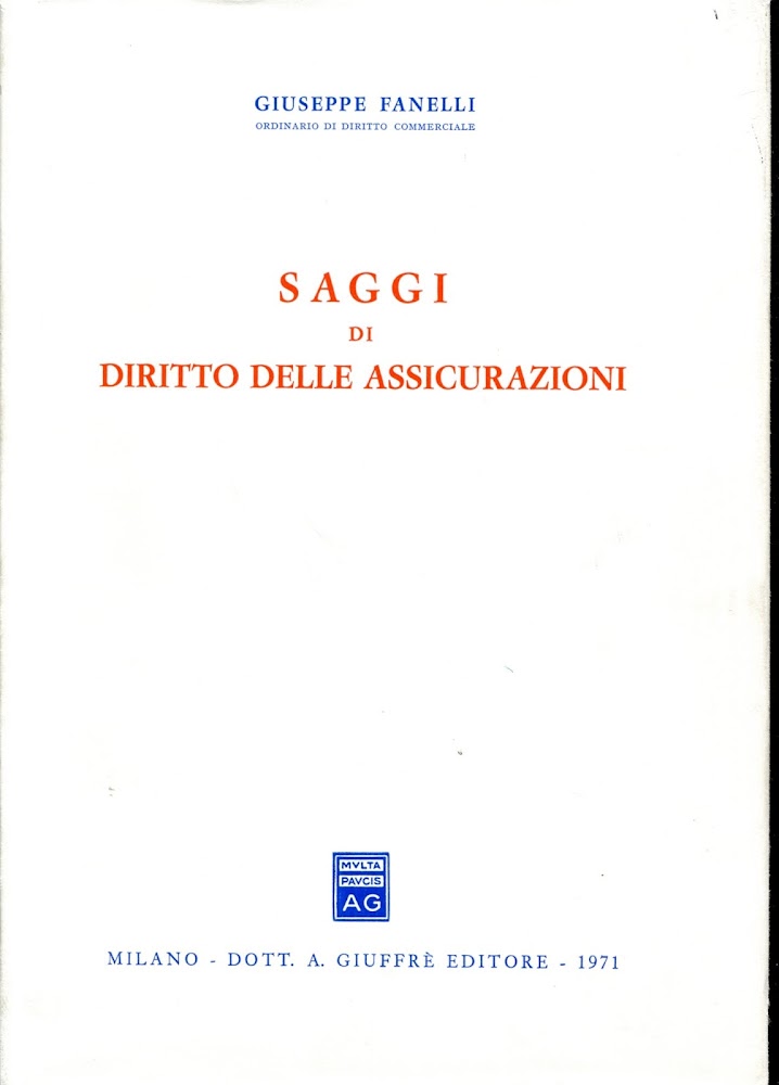 Saggi di diritto delle assicurazioni