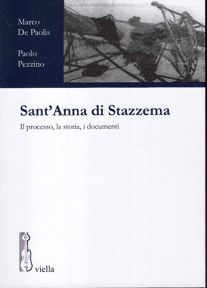 Sant'Anna di Stazzema. Il processo, la storia, i documenti