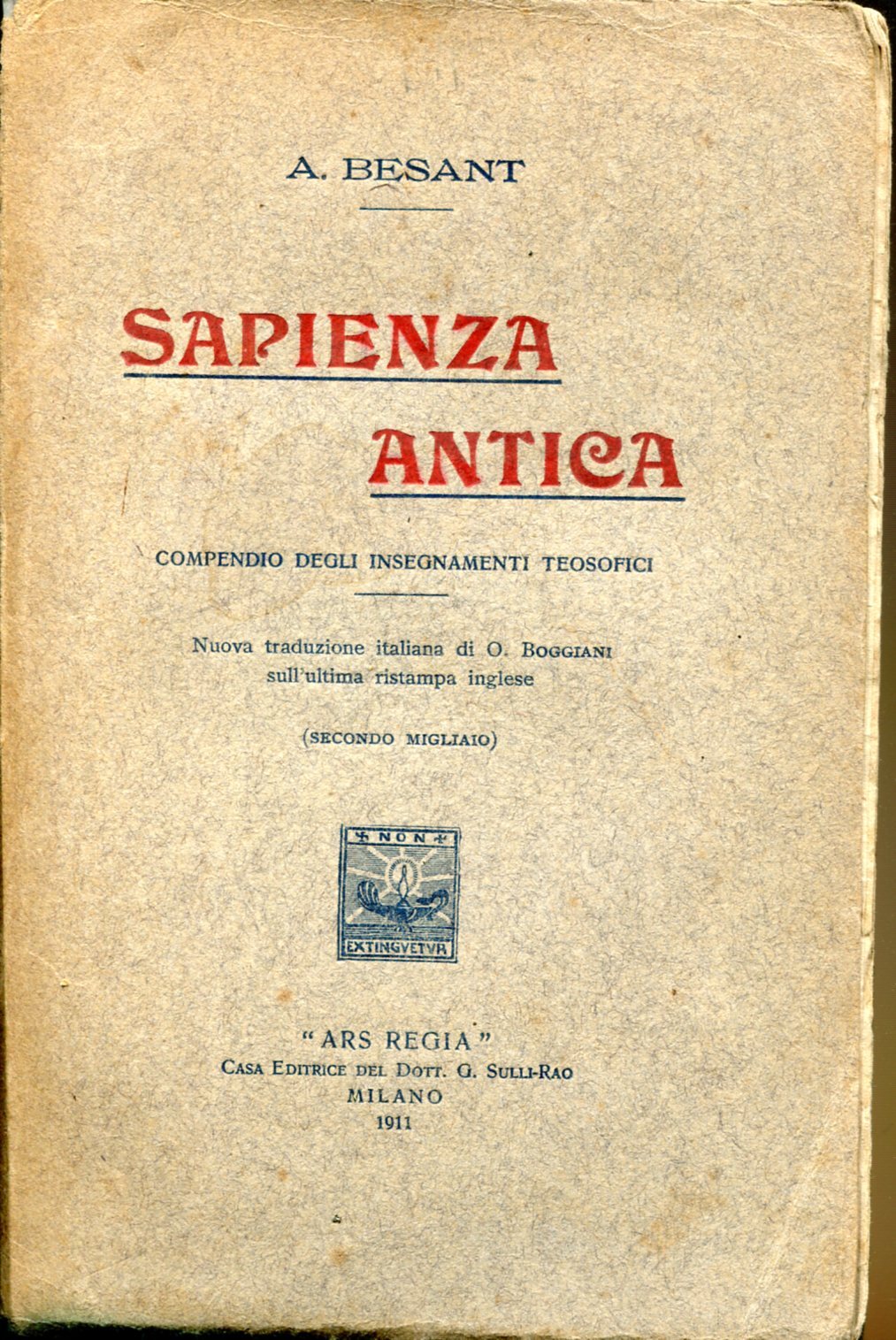 Sapienza antica. Compendio degli insegnamenti teosofici. Nuova traduzione italiana di …