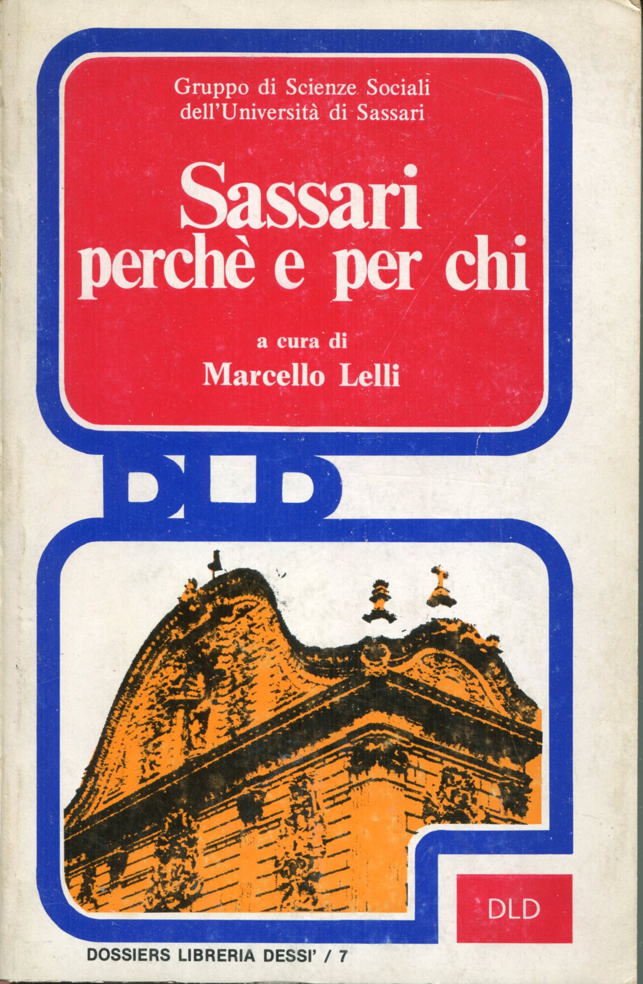 Sassari perchè e per chi