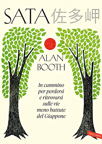 Sata. In cammino per perdersi e ritrovarsi sulle vie meno …