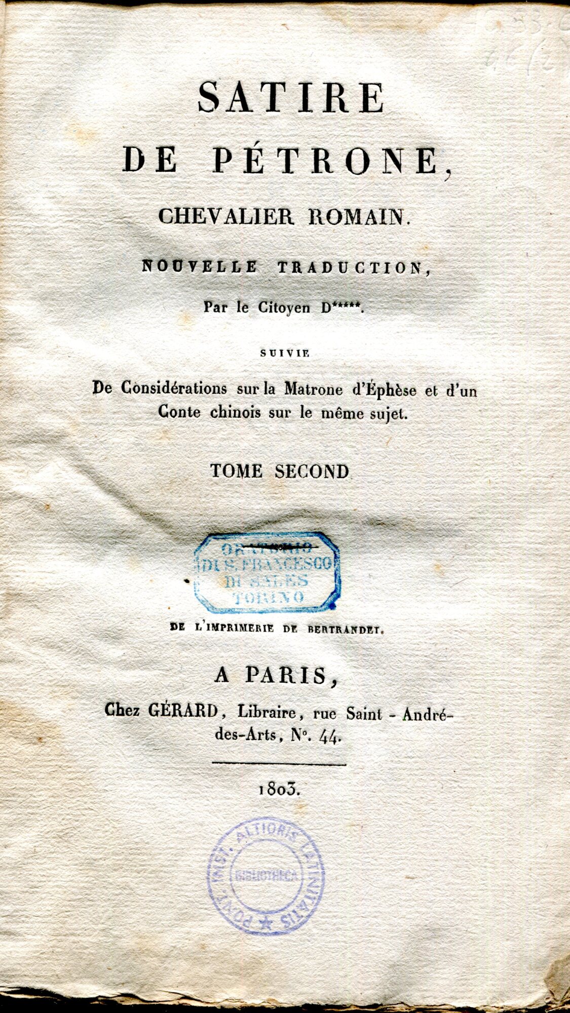 Satire de Pétrone, chevalier romain. Nouvelle traduction par le citoyen …