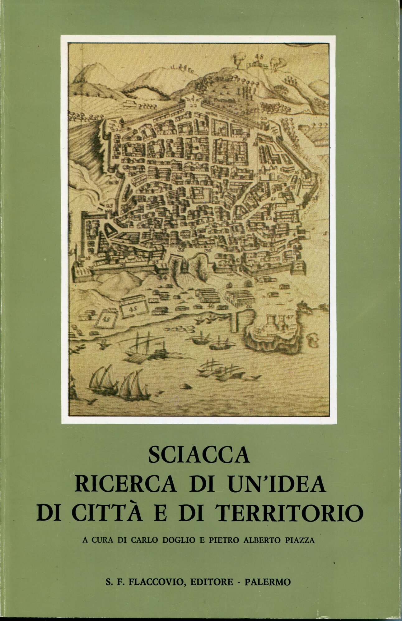 Sciacca : ricerca di un'idea di città e di territorio