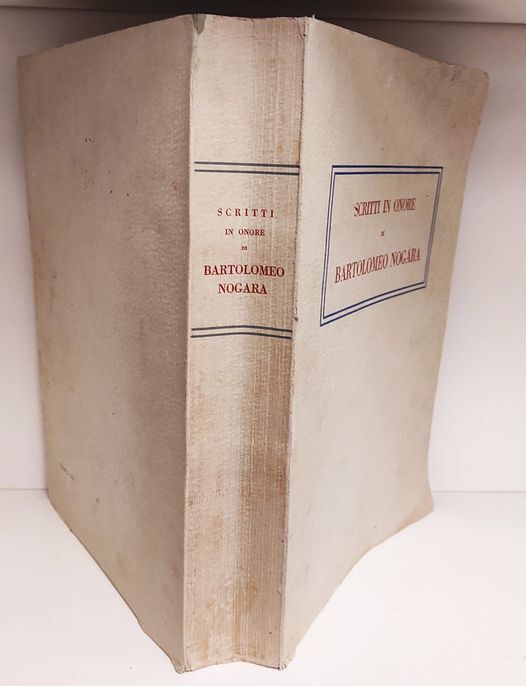 Scritti in onore di Bartolomeo Nogara : raccolti in occasione …