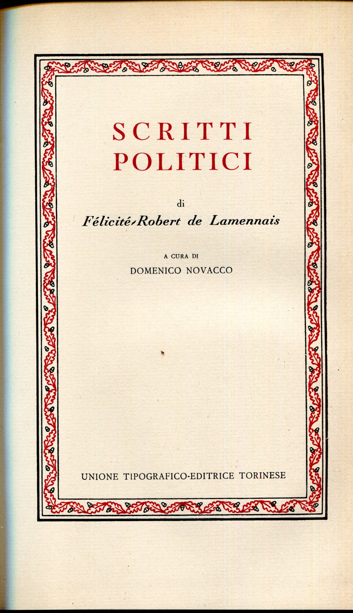 Scritti politici. A cura di Domenico Novacco