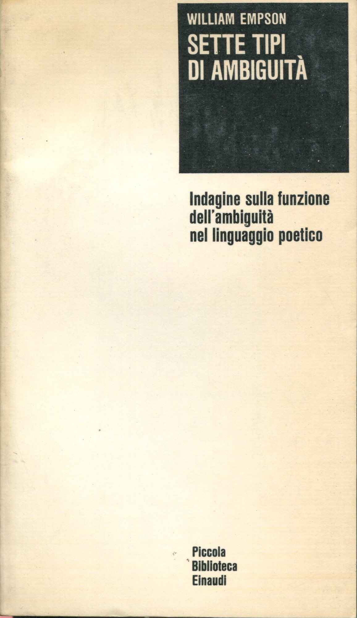 Sette tipi di ambiguità : [indagine sulla funzione dell'ambiguità nel …