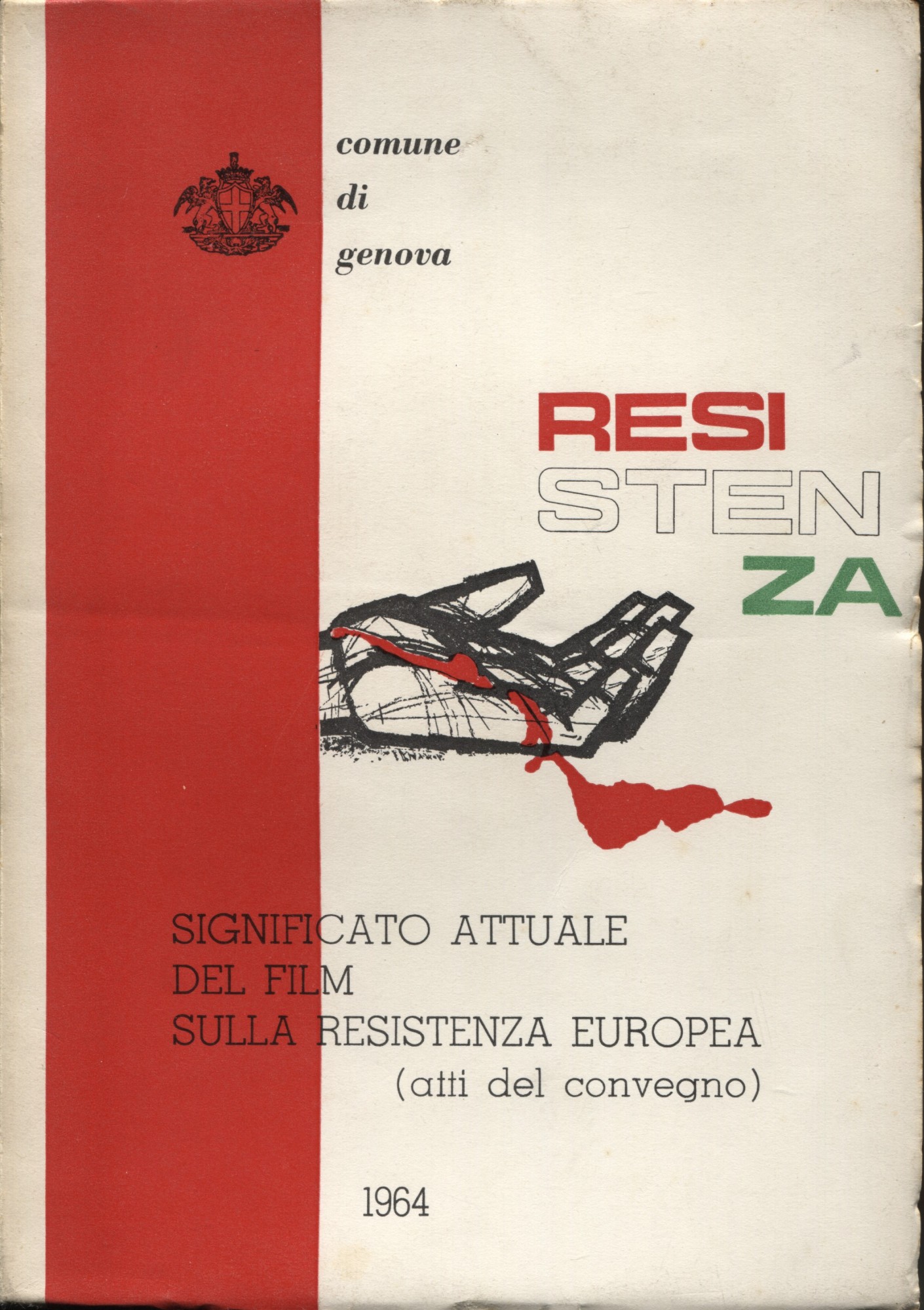 Significato attuale del film sulla Resistenza europea. Convegno sul film …