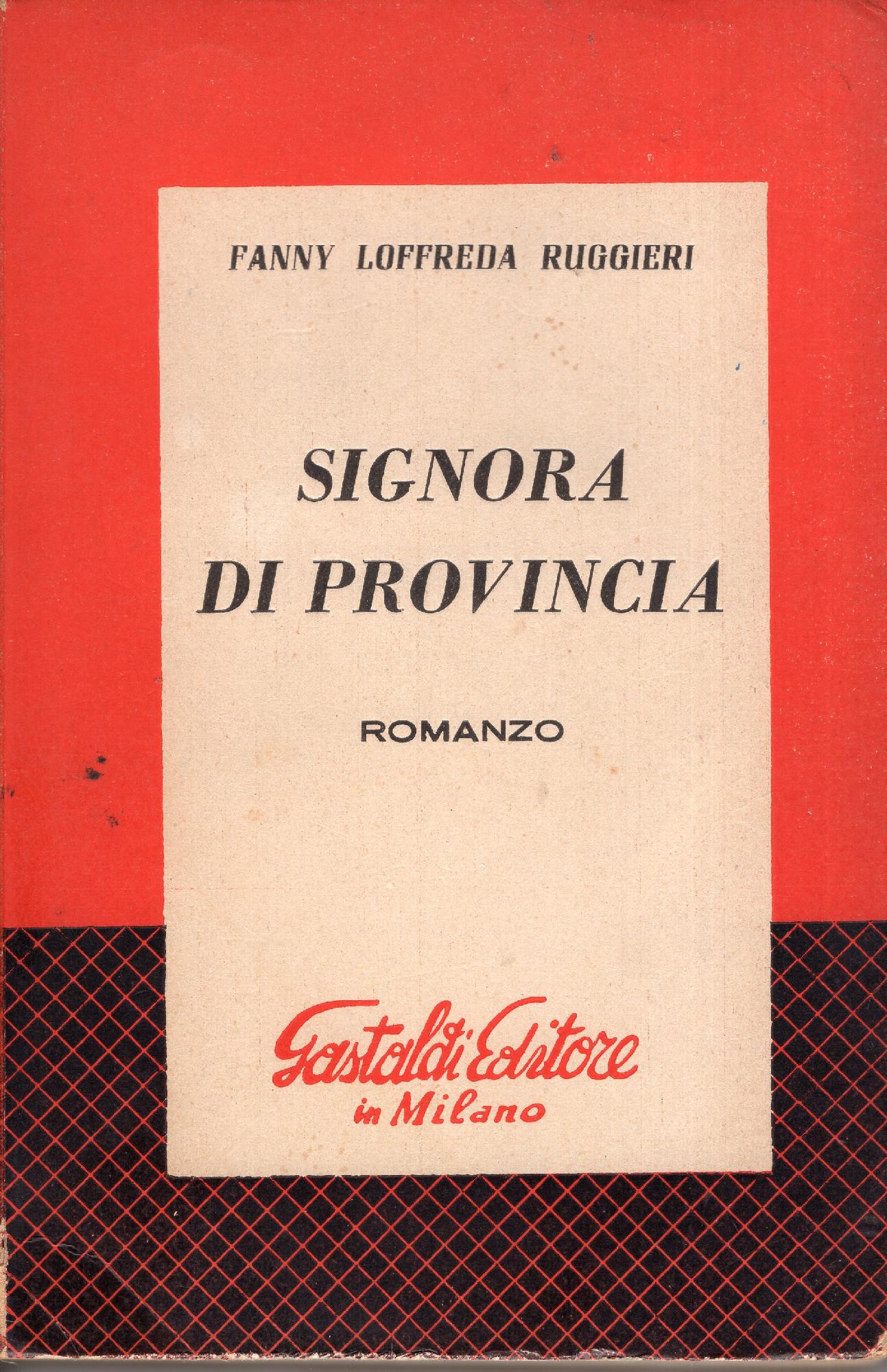 Signora di provincia : romanzo