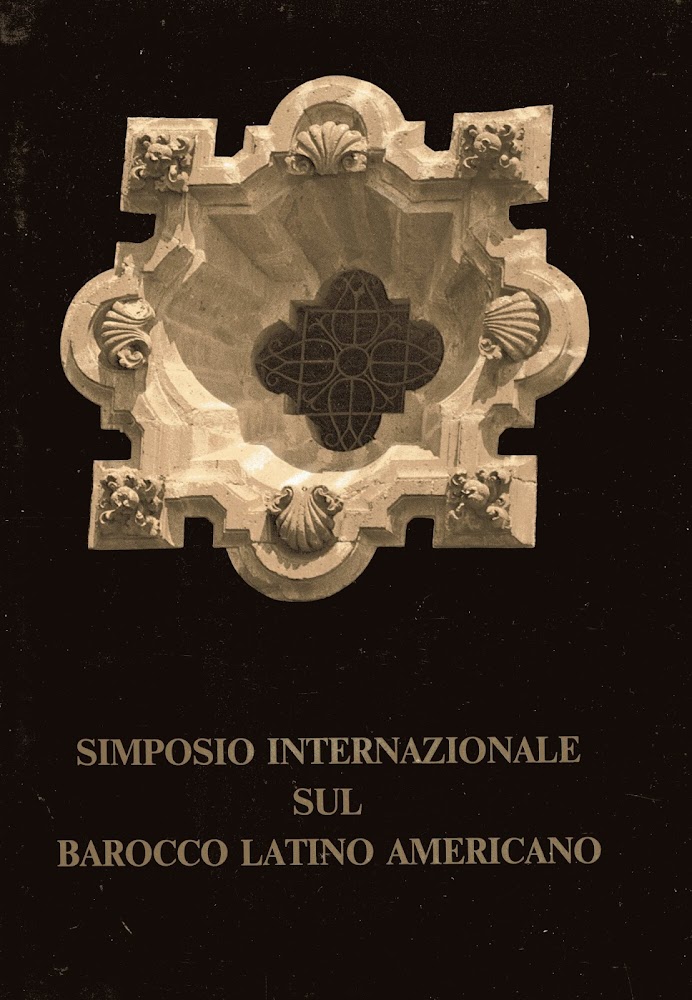Simposio internazionale sul Barocco latino americano. Atti. Vol. 1 e …
