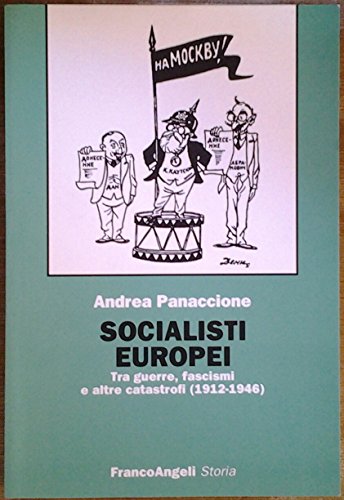 Socialisti europei. Tra guerre, fascismi e altre catastrofi (1921-1946)