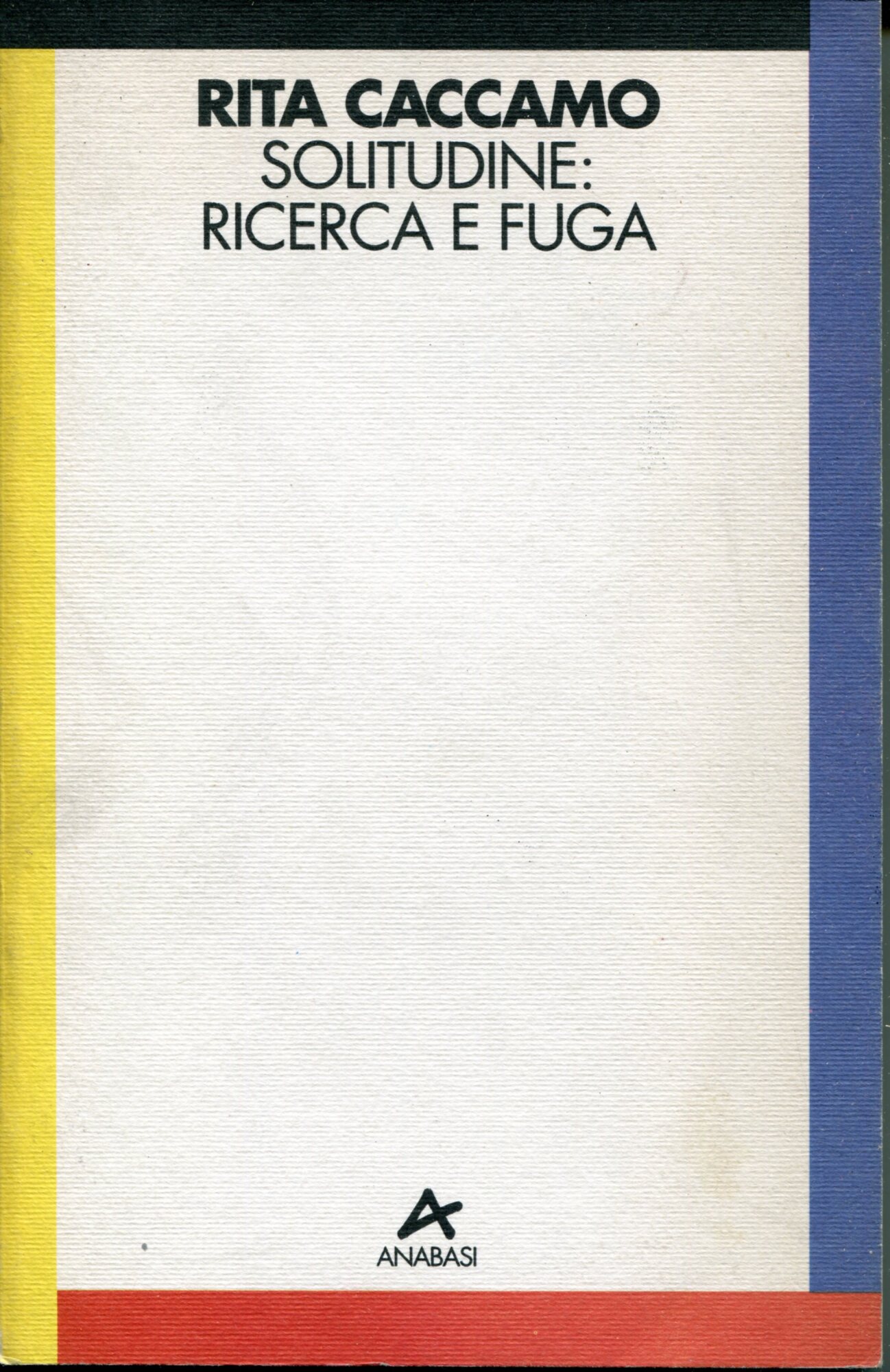 Solitudine: ricerca e fuga : singles urbani tra pionierismo e …