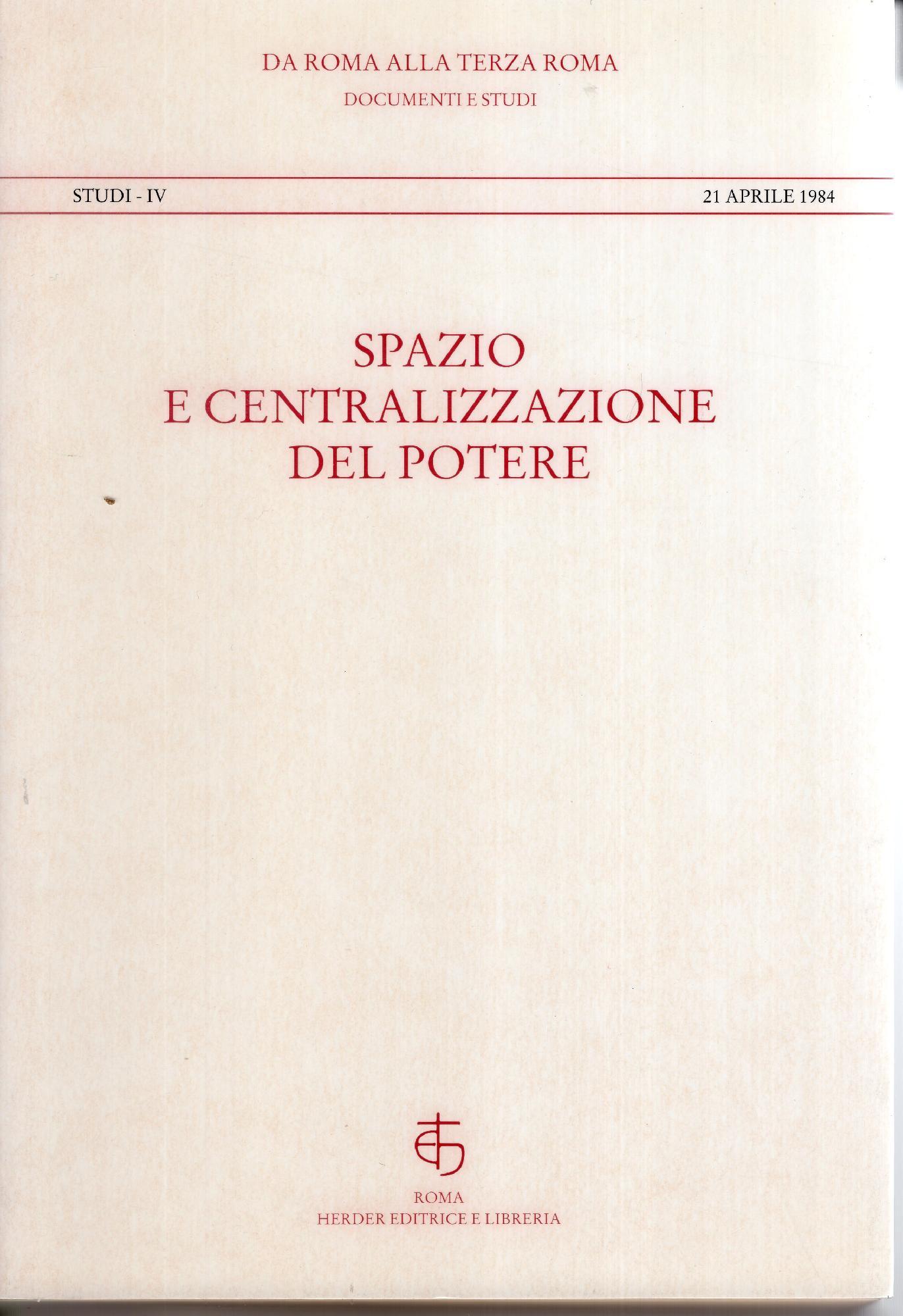 Spazio e centralizzazione del potere, in appendice La biblioteca di …
