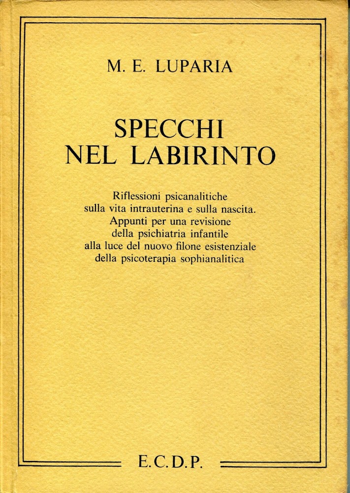 Specchi nel labirinto : riflessioni psicanalitiche sulla vita intrauterina e …