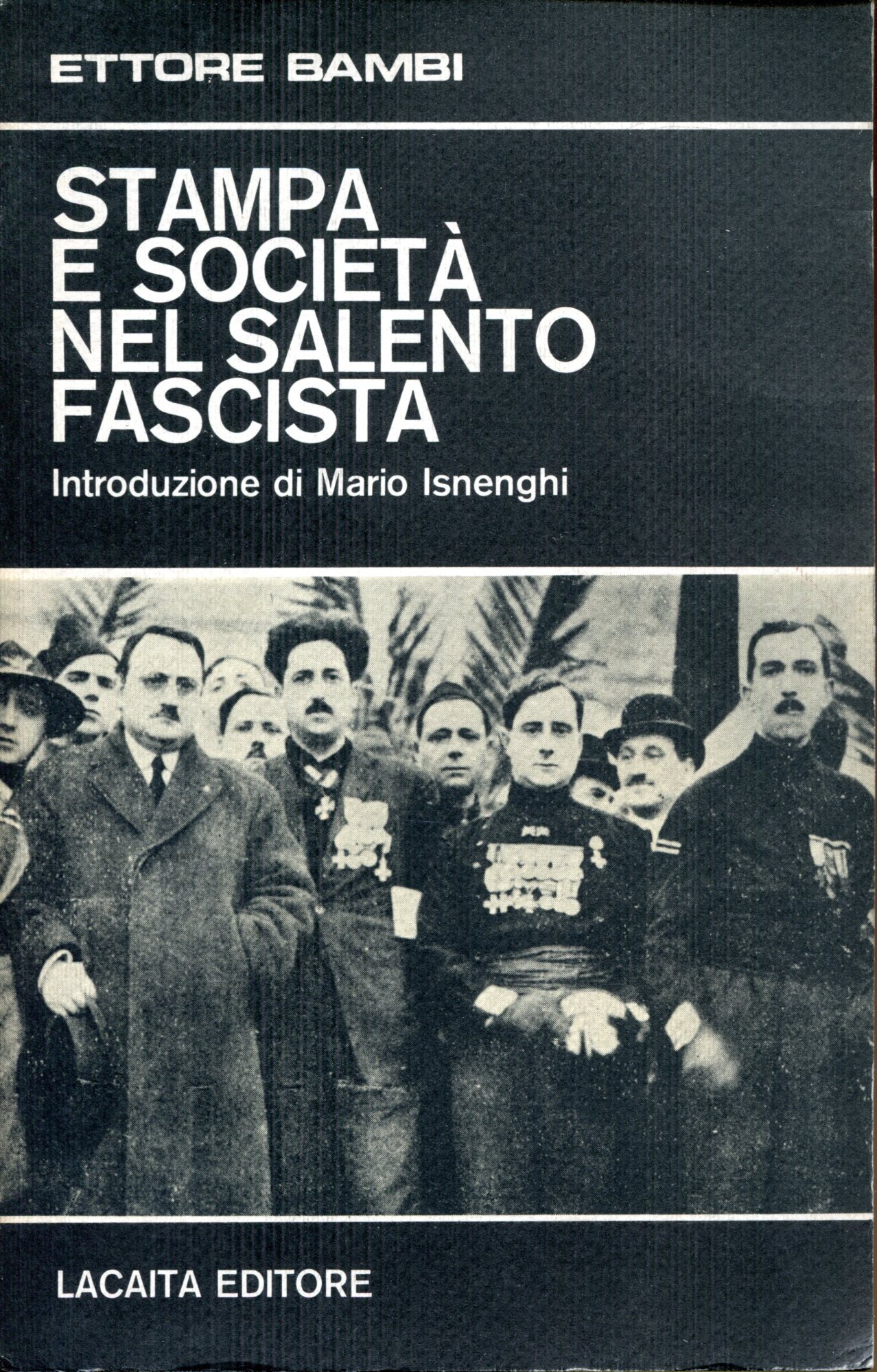 Stampa e società nel Salento fascista