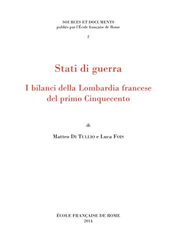 Stati di guerra, i bilanci della Lombardia francese del primo …