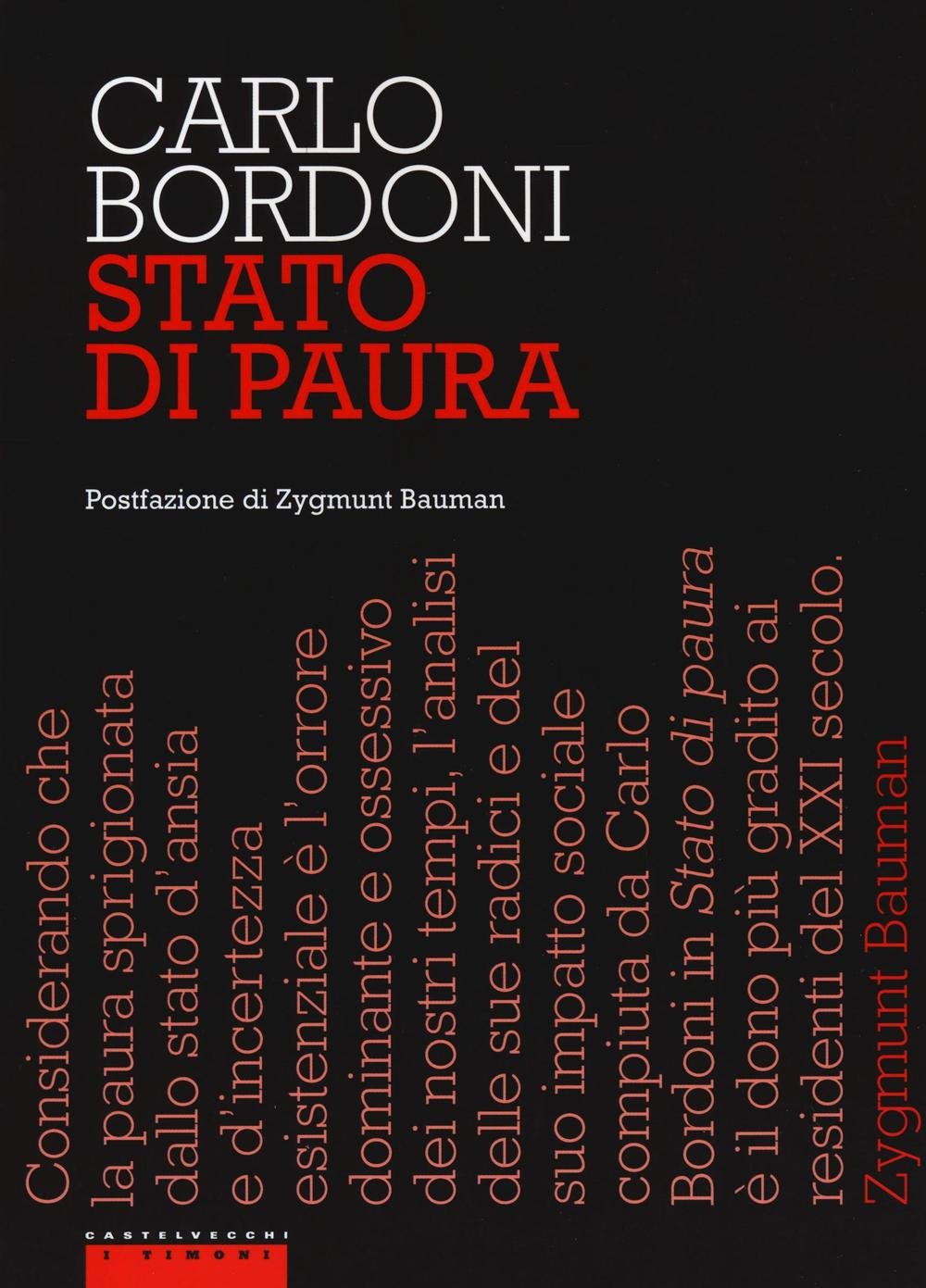 Stato di paura. Postfazione di Zygmunt Bauman