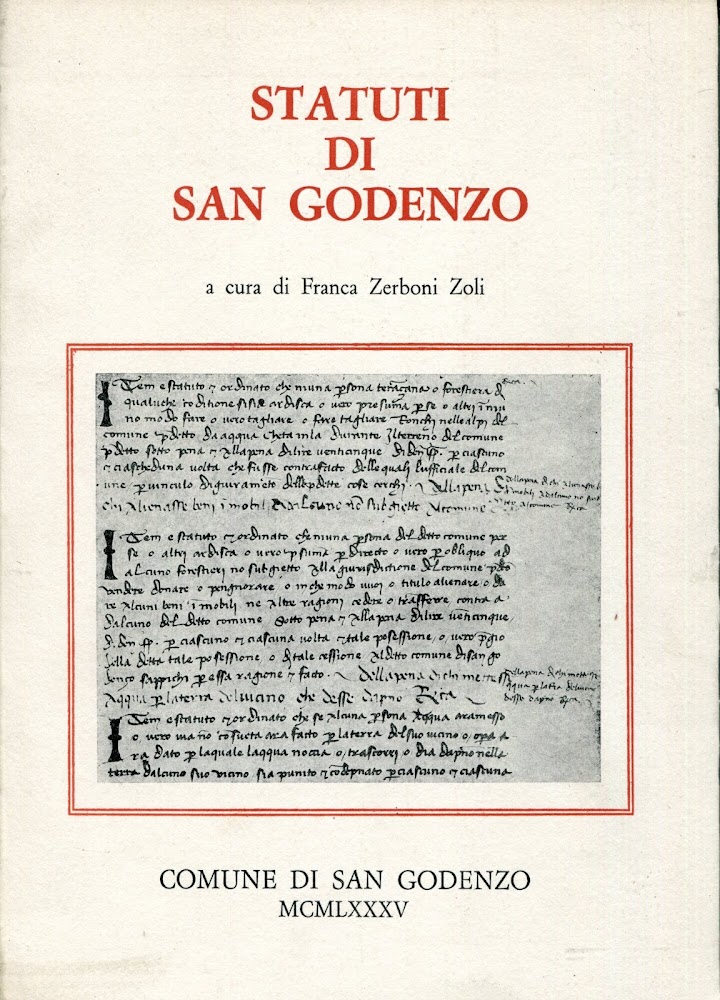 Statuti di San Godenzo : 1413-1613, con un saggio introduttivo …