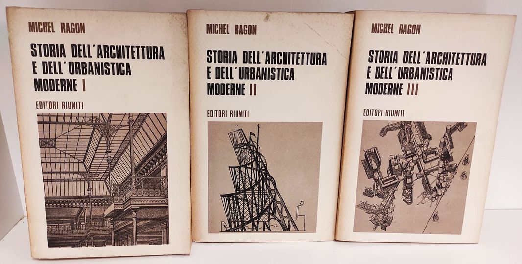 Storia dell'architettura e dell'urbanistica moderne. Volume I,II,III