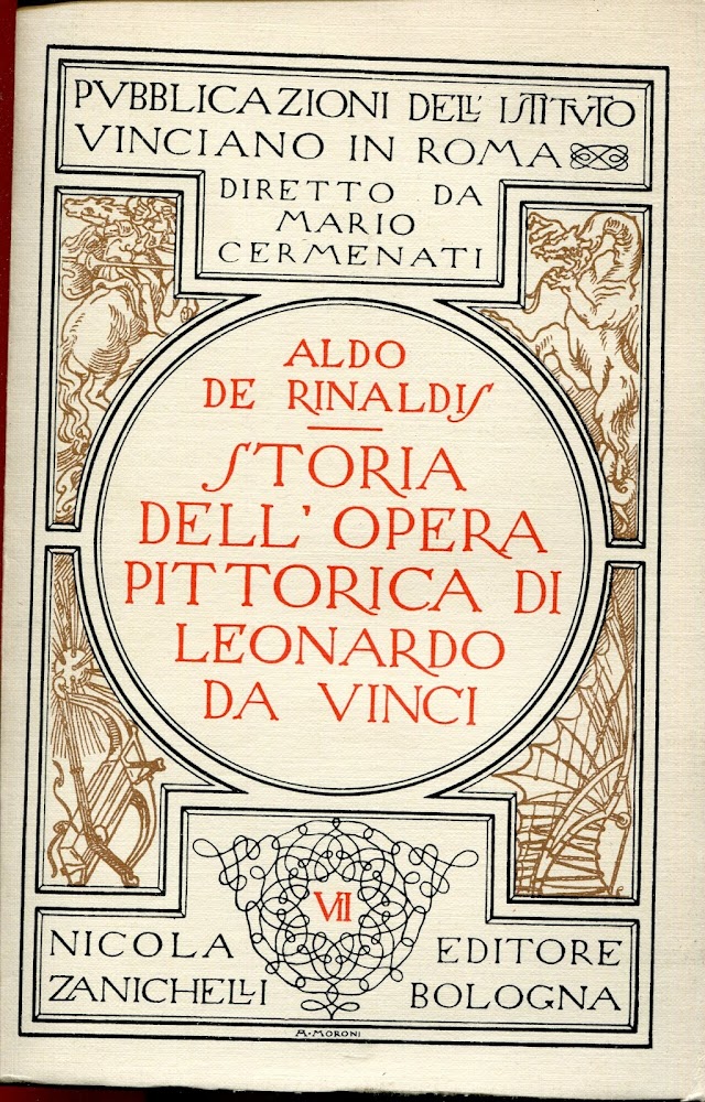 Storia dell'opera pittorica di Leonardo da Vinci, Rist. anastatica dell'edizione …